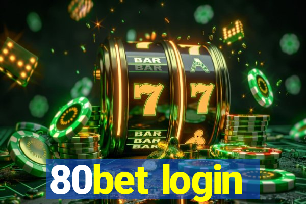 80bet login